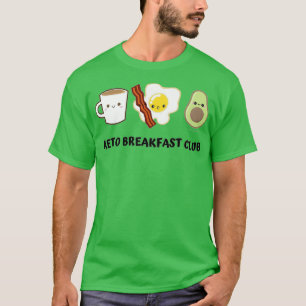 T-shirt Keto Breakfast Club Cute