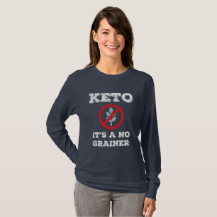 T-shirt Keto Diet Low Carb Diet It's No Grainer Funny Keto
