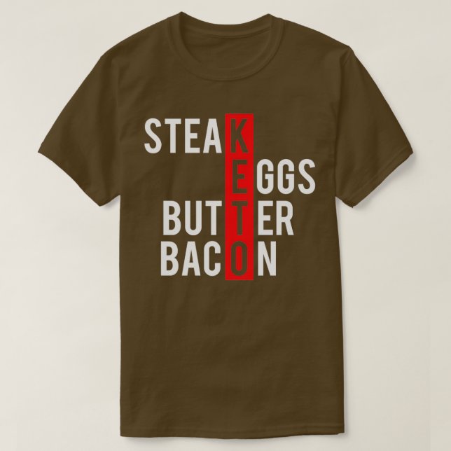 T-shirt Keto Steak Oeufs Bacon Bacon (Design devant)