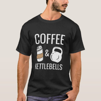 T-shirt Kettlebells Coffee Hiit Fitness Workout Gym