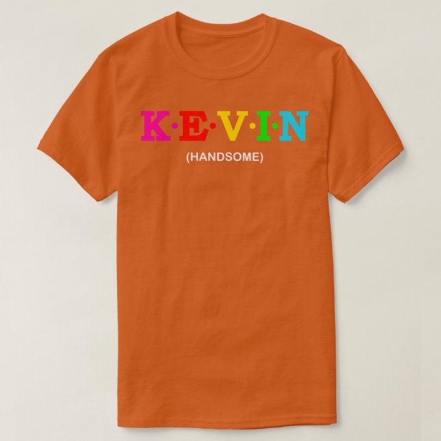 T-shirt Kevin Handsome (Design devant)