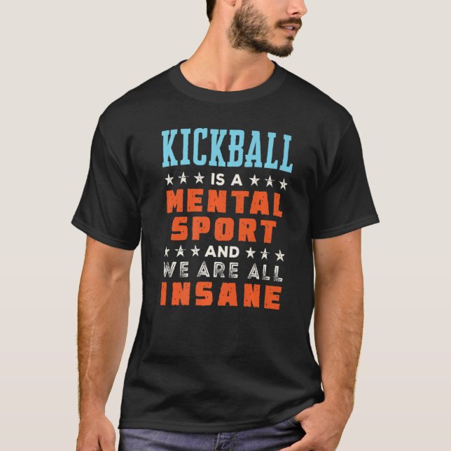 T-shirt Kickball est un entraîneur sportif mental (Devant)
