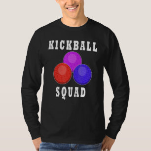 T-shirt Kickball Squad Citation Ironique Joueur de Ball Sp
