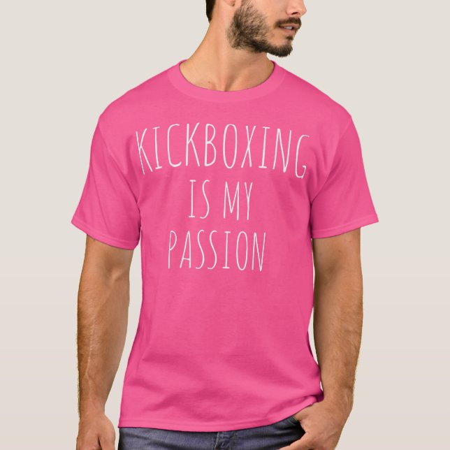 T-shirt Kickboxing Est Ma Passion Kickboxing Boxing Ki (Devant)