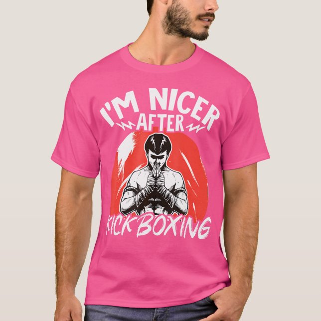 T-shirt Kickboxing Im Nicer Après Kickboxing (Devant)