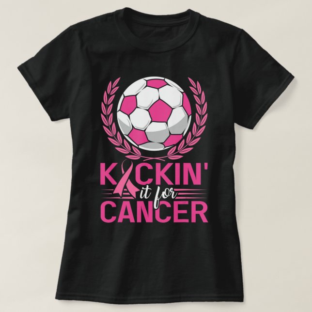 T-shirt Kickin It for Cancer Soccer Pink Ribbon Breast Can (Design devant)