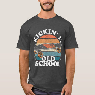 T-shirt Kickin It Old School 80s Retro Skateboard 90s