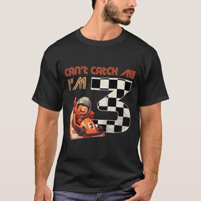 T-shirt Kids 3rd Birthday Race Car Can't Catch Me I'm 3 Th (Devant)