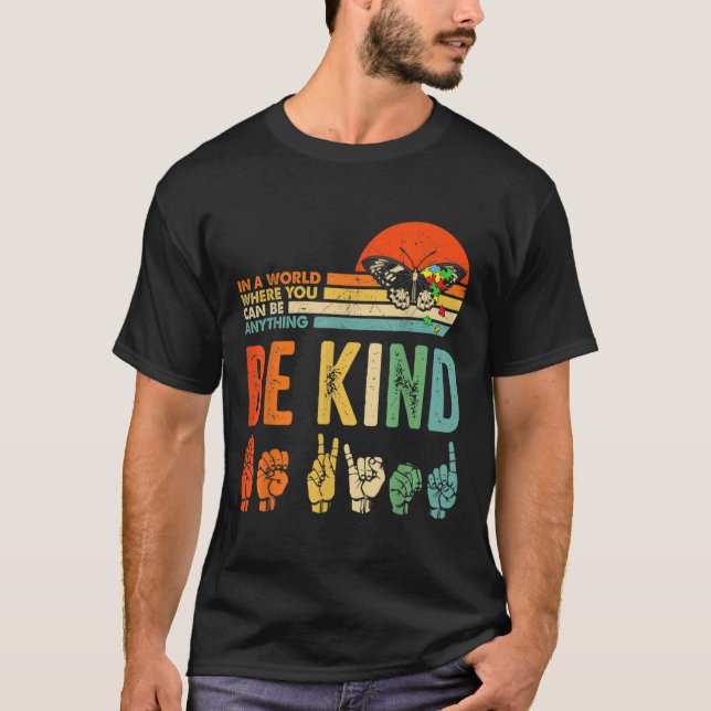 T-shirt Kids Be Kind Autism Awareness Asl Mom Teacher Kind (Devant)