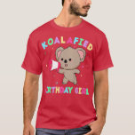 T-shirt Kids Cute Koalafied Birthday Girls chemise, Koala<br><div class="desc">Kids Cute Koalafied Birthday Girls chemise,  Koala Bear Lover Kids1179.</div>