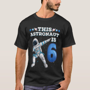 T-shirt Kids Dabbing Astronaut 6 Year Old Birthday Boy Spa