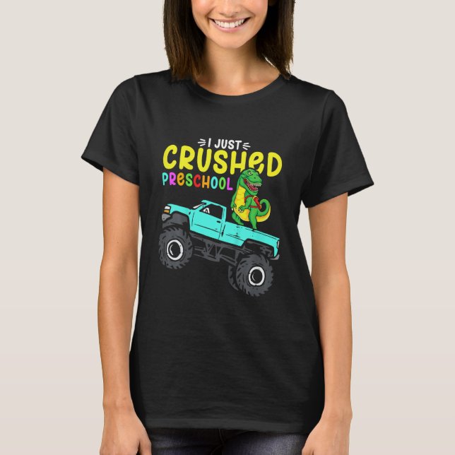 T-shirt Kids I Just Crushed Preschool Graduation Toddler B (Devant)