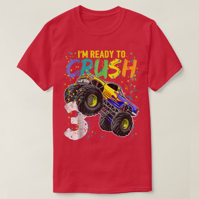 T-shirt Kids I'm Ready to Crush 3 Monster Truck 3rd Birthd (Design devant)