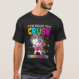 T-shirt Kids I'm Ready To Crush Kindergarten Happy First D