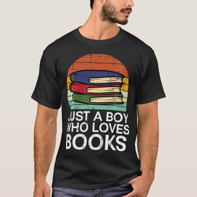 T-shirt Kids Just A Boy Who Loves Books Read Reading Libra (Devant)