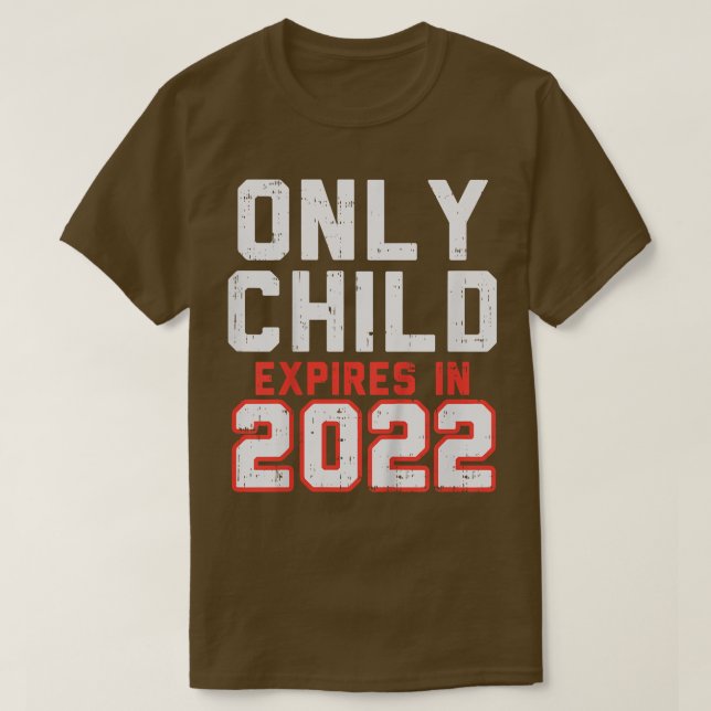 T-shirt Kids Only Child Epires 2022 Cute Pregnancy Announc (Design devant)