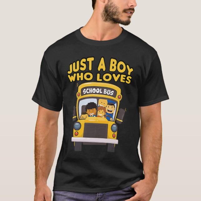 T-shirt kids school bus  Just A Boy Who Loves School Buses (Devant)