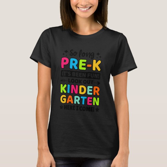 T-shirt Kids So Long Pre K Kindergarten Here I Come Gradua (Devant)