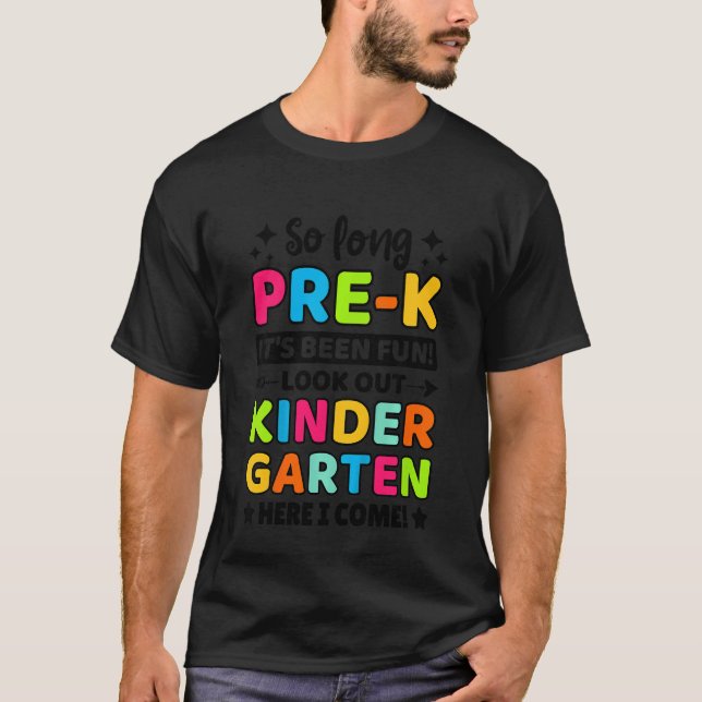 T-shirt Kids So Long Pre K Kindergarten Here I Come Gradua (Devant)