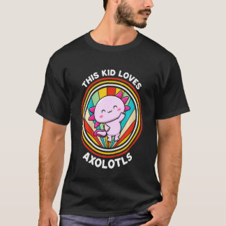 T-shirt Kids This Kid Loves Axolotls Cute Mexican Salamand