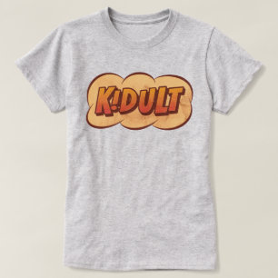 T-shirt KIDULT - Un adulte qui est un enfant à coeur - Des