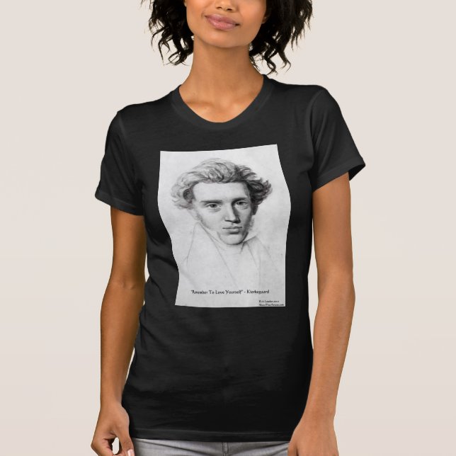 T-shirt Kierkegaard "S'aimez Vous-Même" Citations Amour Ca (Devant)