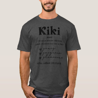T-shirt Kiki est trop jeune et glamour pour être appelée g