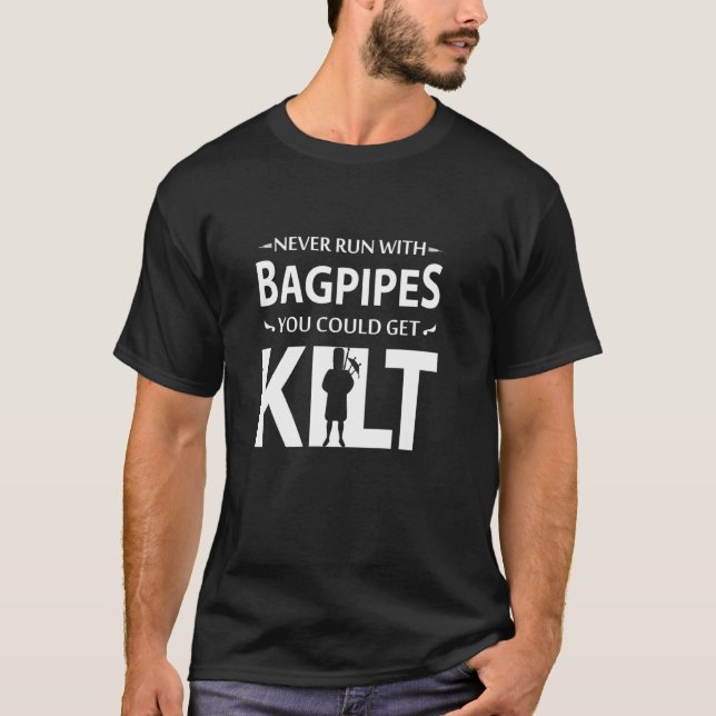 T-shirt Kilt Ne Courez Jamais Avec Des Bagnettes Vous Pour (Devant)