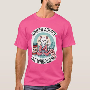 T-shirt Kimchi Addict Cat Whisperer - Yoga Cat & Coréen Fo