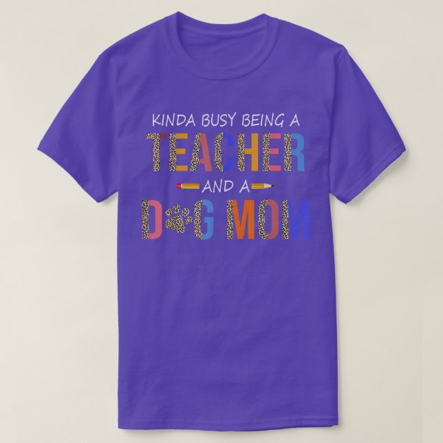 T-shirt Kinda occupé à être un enseignant et une mère de c (Design devant)