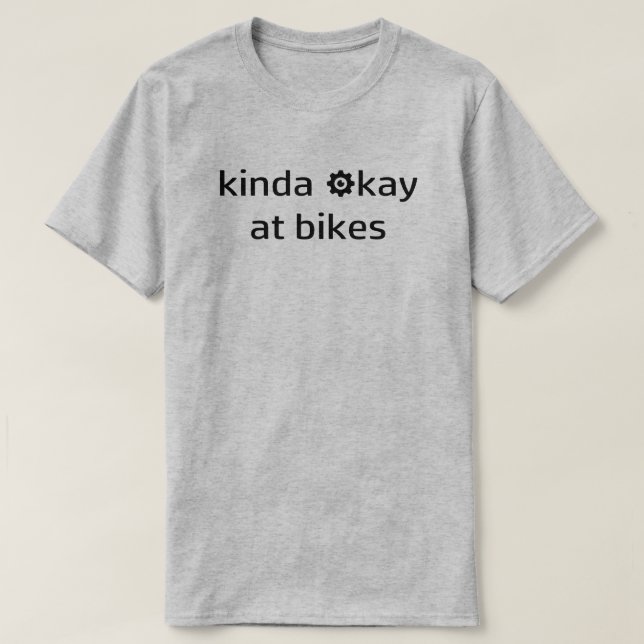 T-shirt Kinda OK Pour Les Vélos (Design devant)