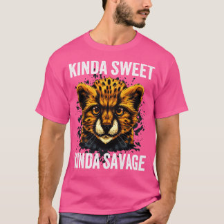T-shirt Kinda Sweet Kinda Savage Cute Cheetah