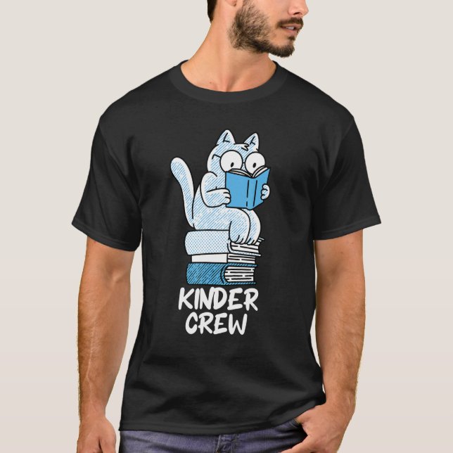 T-shirt Kinder Crew  Cat Kindergarten Teacher 1st Day of S (Devant)