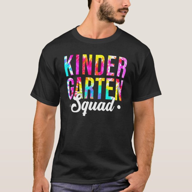 T-shirt Kindergarten Squad Tie Dye Team Kindergarten Teach (Devant)