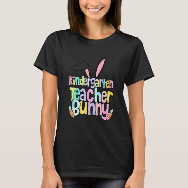 T-shirt Kindergarten Teacher Bunny One Hoppy Kindergarten  (Devant)