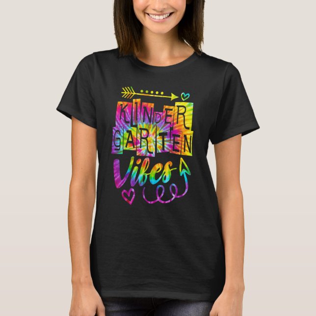 T-shirt Kindergarten Vibes Back To School Tie Dye Teacher  (Devant)
