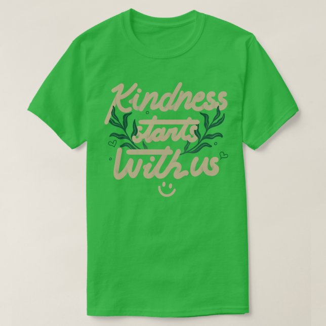 T-shirt Kindness commence avec nous par Tobe Fonseca (Design devant)