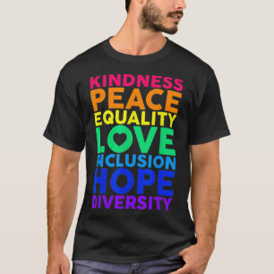 T-shirt Kindness Equality Love LGBTQ Rainbow Flag Gay Prid