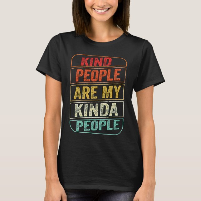 T-shirt Kindness Graphic  Women Kind People My Kinda Peopl (Devant)