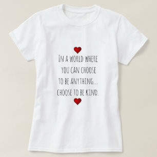 T-shirt Kindness Inspirational Dire avec les Coeurs rouges