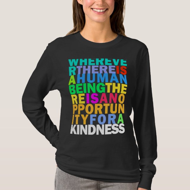 T-shirt Kindness Is Everything Rainbow Stoicism Citation (Devant)