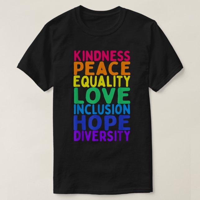 T-shirt Kindness Paix Égalité Inclusion Diversité humaine (Design devant)