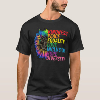T-shirt Kindness Peace Equality Love Hope Diversity Human 