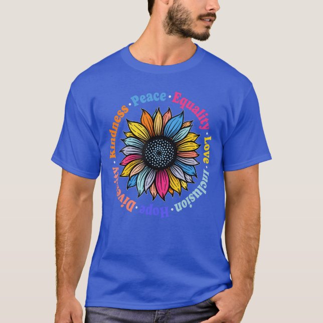 T-shirt Kindness Peace Equality Love Hope Diversity Human  (Devant)