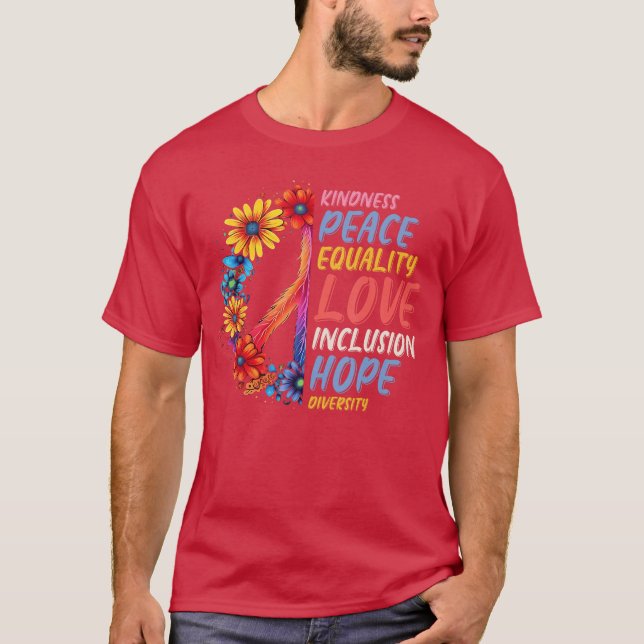 T-shirt Kindness Peace Equality Love Hope Diversity Human  (Devant)