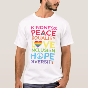 T-shirt Kindness Peace Equality Love Inclusion Hope Divers