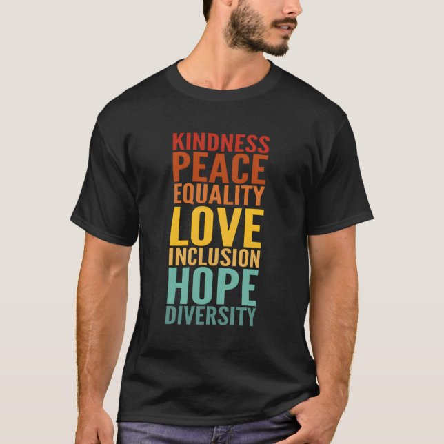 T-shirt Kindness Peace Equality Love Inclusion Hope Divers (Devant)