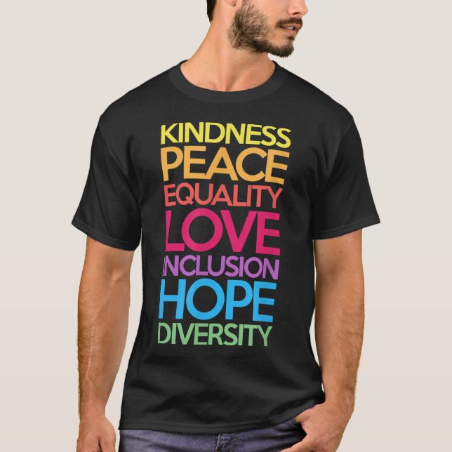 T-shirt Kindness Peace Equality Love Inclusion Hope Divers (Devant)