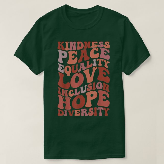 T-shirt Kindness Peace Equality Love Inclusion Hope Divers (Design devant)