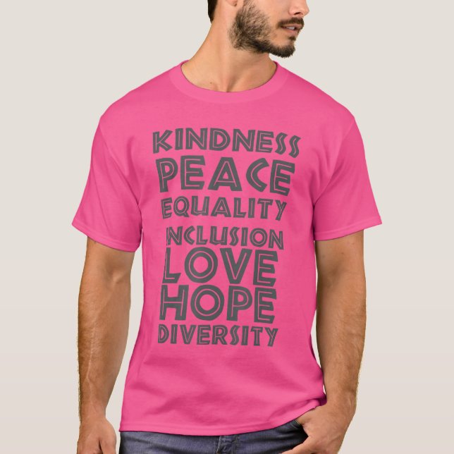 T-shirt Kindness Peace Equality Love Inclusion Hope Divers (Devant)
